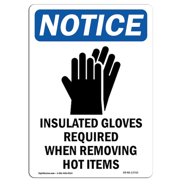Signmission OSHA Sign, Insulated Gloves Required With Symbol, 10in X 7in Rigid Plastic, 7" W, 10" H, Portrait OS-NS-P-710-V-13710 - main
